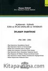 İflasın Tasfiyesi & Açıklamalı-İçtihatlı İcra ve İflas Davaları ve Tatbikatı