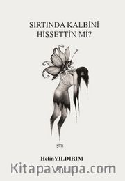 Sırtında Kalbini Hissettin Mi?