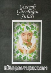 Gizemli Güzelliğin Sırları