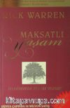 Maksatlı Yaşam & Bu Dünyada Neden Varım?