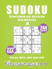 Sudoku 8 / Kolay Orta Zor Çok Zor 