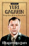 Yuri Gagarin / Kaşifler