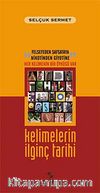 Kelimelerin İlginç Tarihi