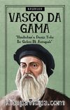 Vasco Da Gama / Kaşifler