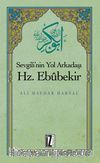 Sevgili'nin Yol Arkadaşı Hz. Ebubekir
