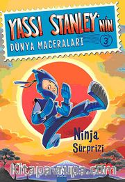 Yassı Stanley'nin Dünya Maceraları 3 <br /> Ninja Sürprizi