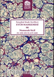 İstanbul Kadı Sicilleri Eyüb Mahkemesi 90 Numaralı Sicil (H.1090-1091/M.1679-1680)