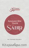 Ammar B. Yasir ve Sabır