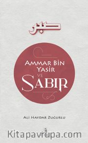 Ammar B. Yasir ve Sabır