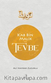 Ka'b B. Malik ve Tevbe