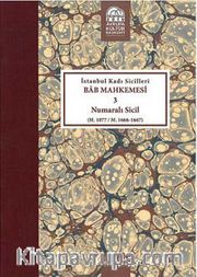İstanbul Kadı Sicilleri Bab Mahkemesi 3 Numaralı Sicil (H. 1077/M.1666-1667)