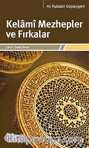 Kelami Mezhepler ve Fırkalar