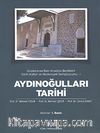 Aydınoğulları Tarihi & Uluslararası Batı Anadolu Beylikleri Tarih Kültür ve Medeniyeti Sempozyumu -1