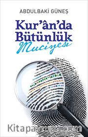 Kur'an'da Bütünlük Mucizesi