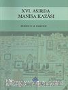 XVI.Asırda Manisa Kazası