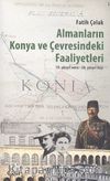 Almanların Konya ve Çevresindeki Faaliyetleri