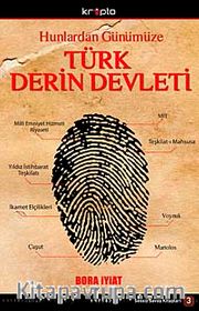 Hunlardan Günümüze Türk Derin Devleti <br /> Sessiz Savaş Kitapları-3