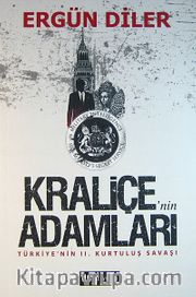 Kraliçe'nin Adamları <br /> Türkiye'nin II. Kurtuluş Savaşı