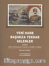 Yeni Harb Başımıza Tekrar Gelenler & Edirne Harbi, Muhasarası, Esaret ve Esbab-ı Felaket