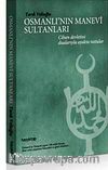 Osmanlı'nın Manevi Sultanları