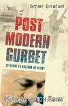 Post Modern Gurbet & 28 Şubat'ta Aslında Ne Oldu?