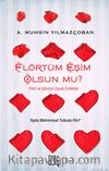 Flörtüm Eşim Olsun Mu?