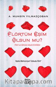 Flörtüm Eşim Olsun Mu?