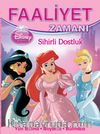 Prensesler - Sihirli Dostluk / Faaliyet Zamanı