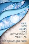 Sevgi Hazinesinden Parıltılar