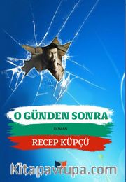 O Günden Sonra
