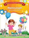 Memnuniyet - Bilinç ve Karakter Gelişimi & Çocuklar İçin Kısa Hikayelerle Değerler Dizisi