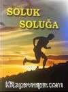 Soluk Soluğa