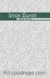 Sözün Esareti