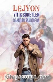 Lejyon <br /> Yitik Suretler