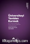 Üniversiteyi Yeniden Kurmak & 20. Yüzyılda Akademide Dünya Çapında Değişimler