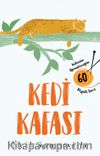 Kedi Kafası & Kedilerden Öğrenebileceğiniz 60 Bilgelik Dersi