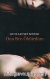 Onu Ben Öldürdüm