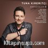 Tuna Kiremitçi ve Arkadaşları 2 (Cd)