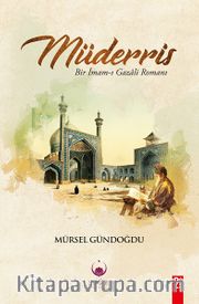 Müderris <br /> Bir Gazali Romanı