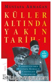 Küller Altında Yakın Tarih 1
