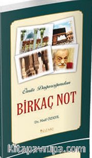 Ömür Dağarcığımdan Birkaç Not