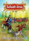 Dede Korkut Destanları / Tutsak Uruz