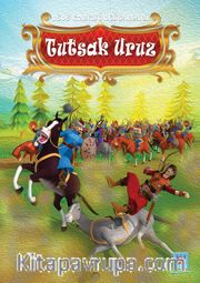 Dede Korkut Destanları / Tutsak Uruz