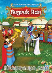 Dede Korkut Destanları / Seğrek Han