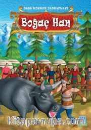 Dede Korkut Destanları / Boğaç Han