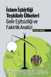 İslam İşbirliği Teşkilatı Ülkeleri Gelir Eşitsizliği ve Fakirlik Analizi