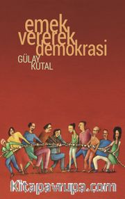 Emek Vererek Demokrasi