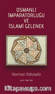 Osmanlı İmparatorluğu ve İslami Gelenek