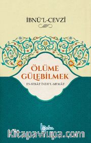 Ölüme Gülebilmek
