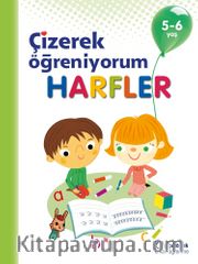 Çizerek Öğreniyorum - Harfler (5-6 Yaş)